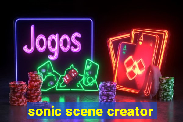 sonic scene creator